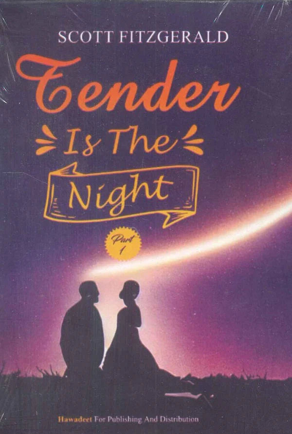 Tender Is The Night Part 1 and 2