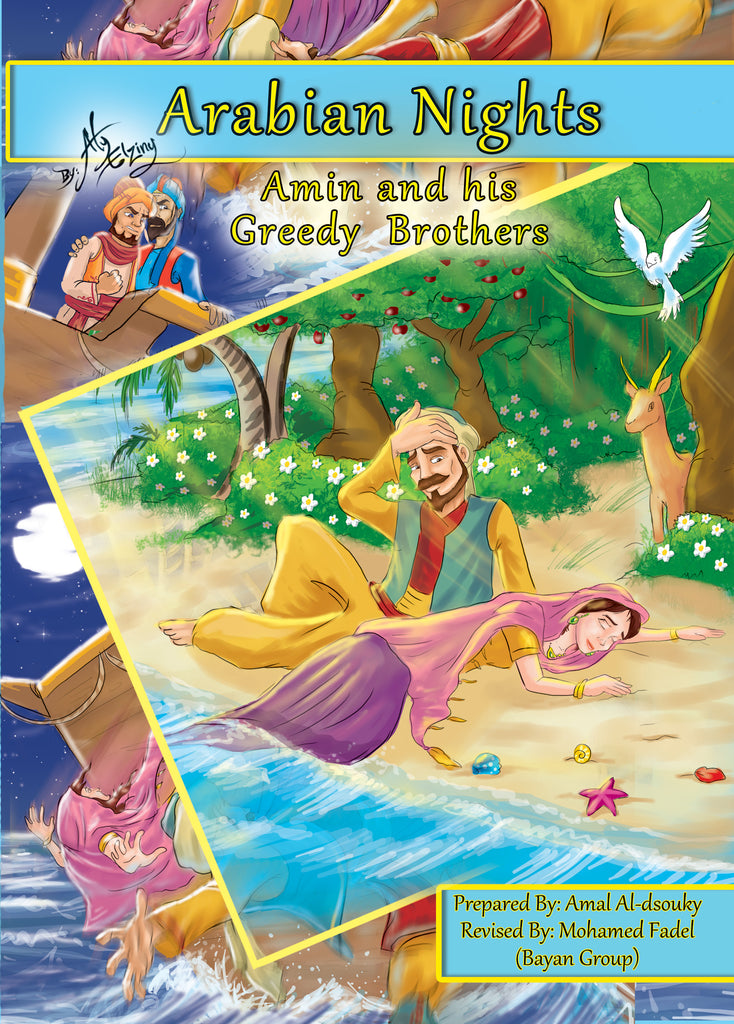 Arabian Nights: Amin and his Greedy Brothers