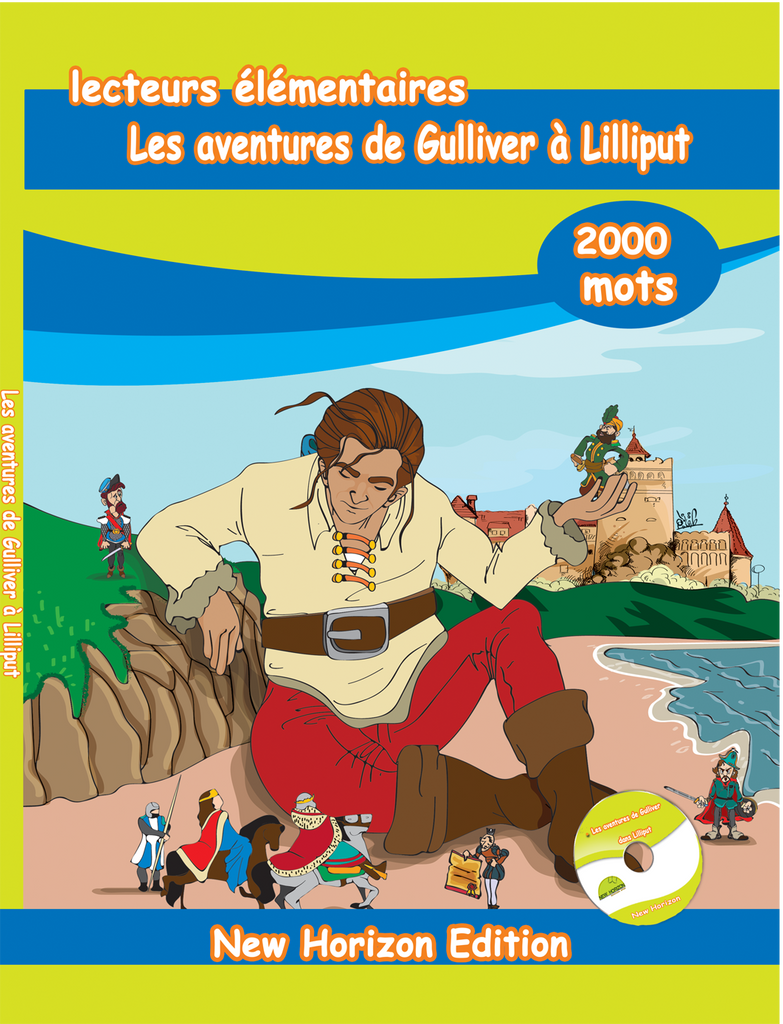 Lecteurs élémentaires:Les Aventures de Gulliver a Lilliput