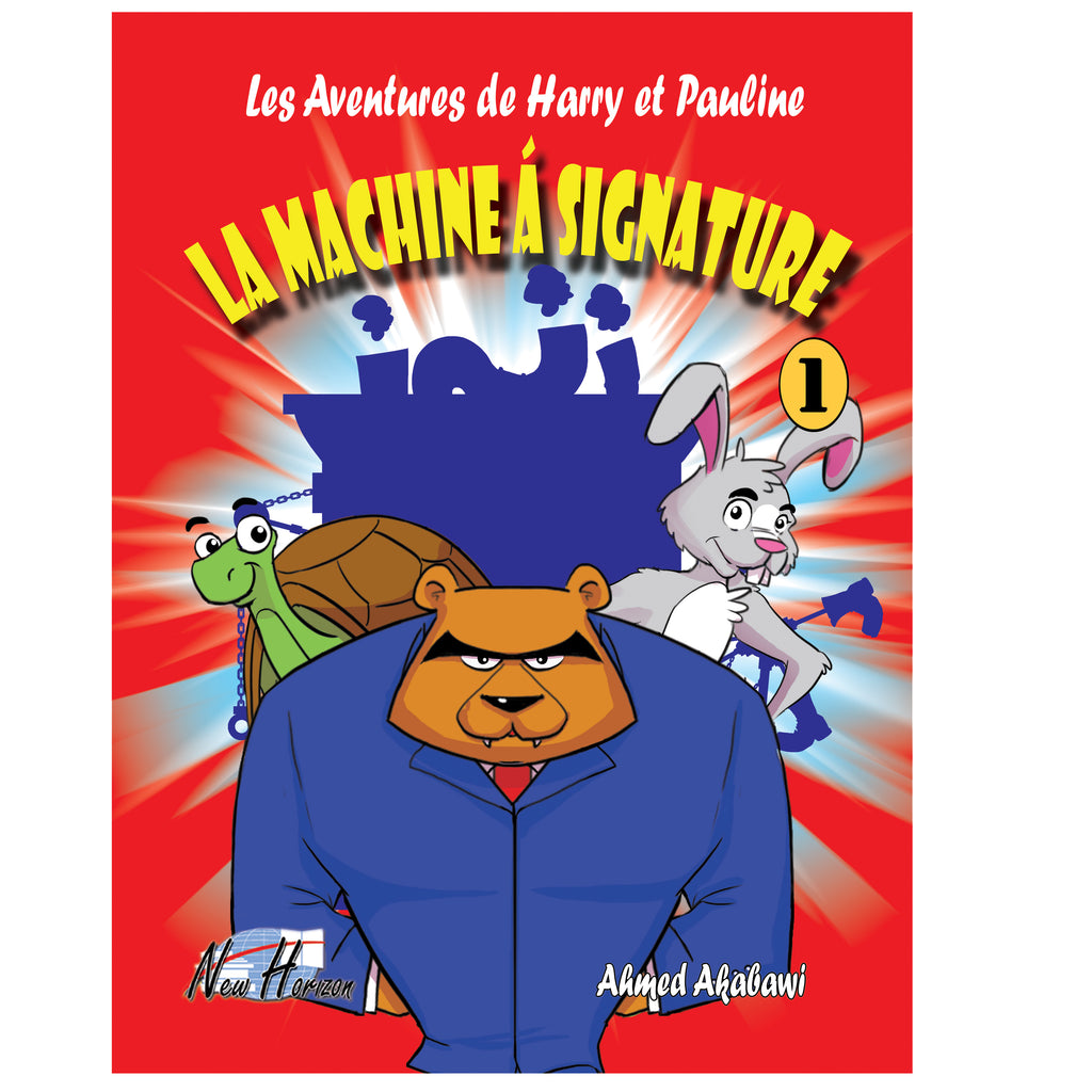 Les Aventures de Harry et Pauline: La Machine á Signature